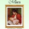 Feliz Dia das Maes
